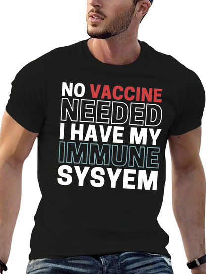 No Vaccine Needed Immune System T-Shirt