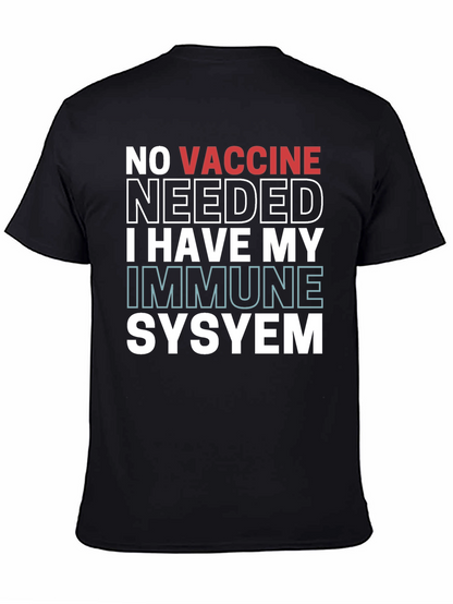 No Vaccine Needed Immune System T-Shirt