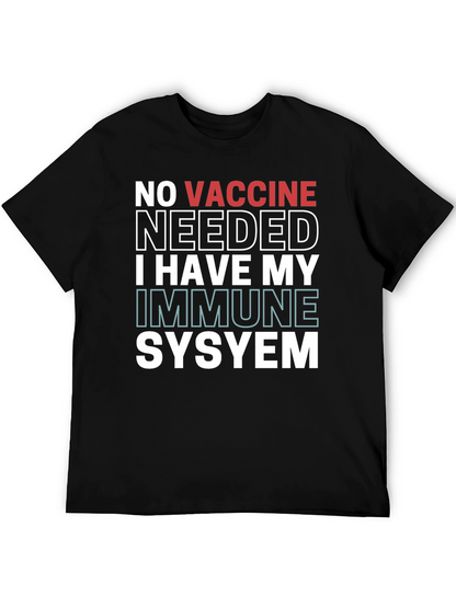 No Vaccine Needed Immune System T-Shirt