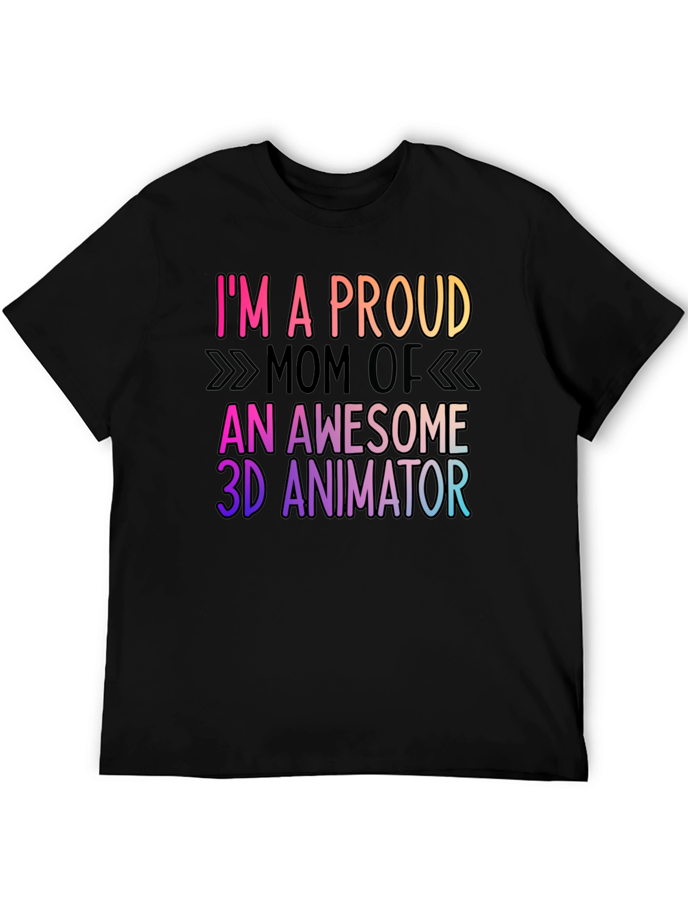 Proud Mom of 3D Animator Graphic Tee