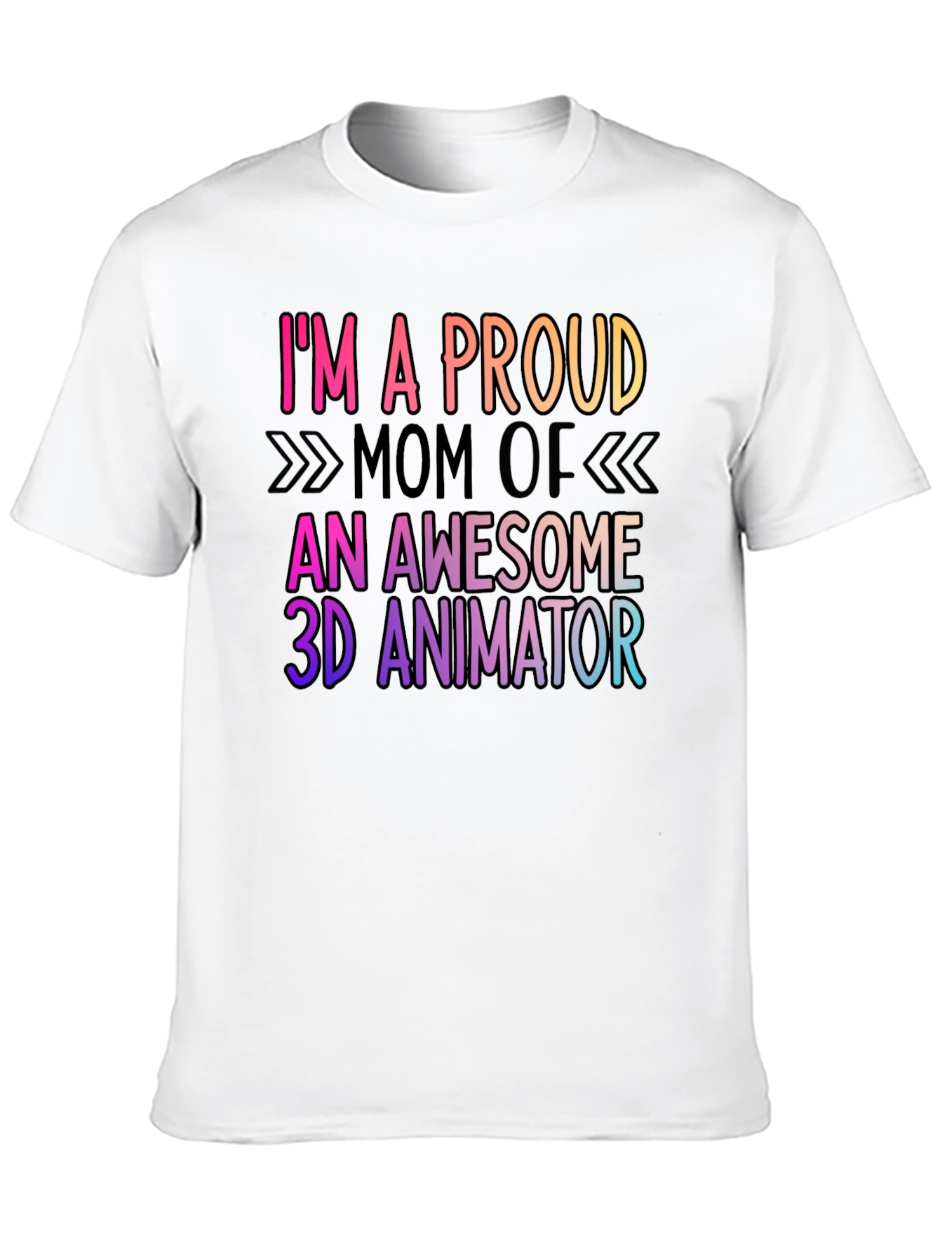 Proud Mom of 3D Animator Graphic Tee