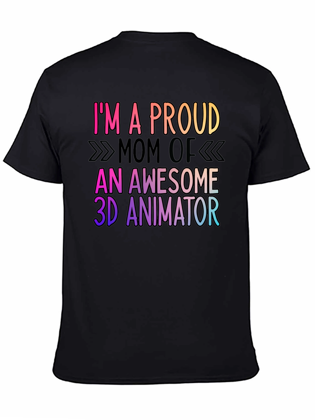Proud Mom of 3D Animator Graphic Tee