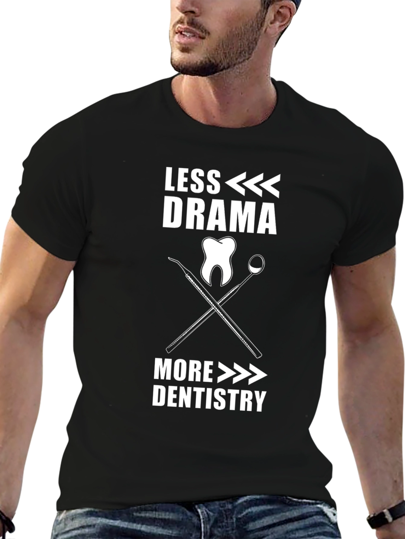 Less Drama More Dentistry T-Shirt