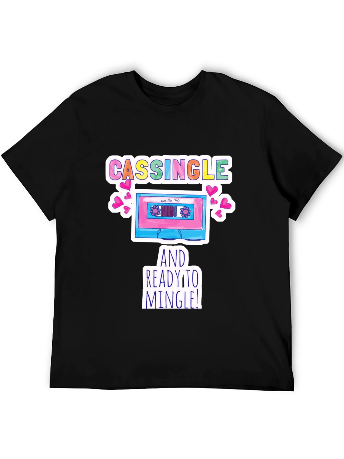 Cassingle and Ready to Mingle T-Shirt