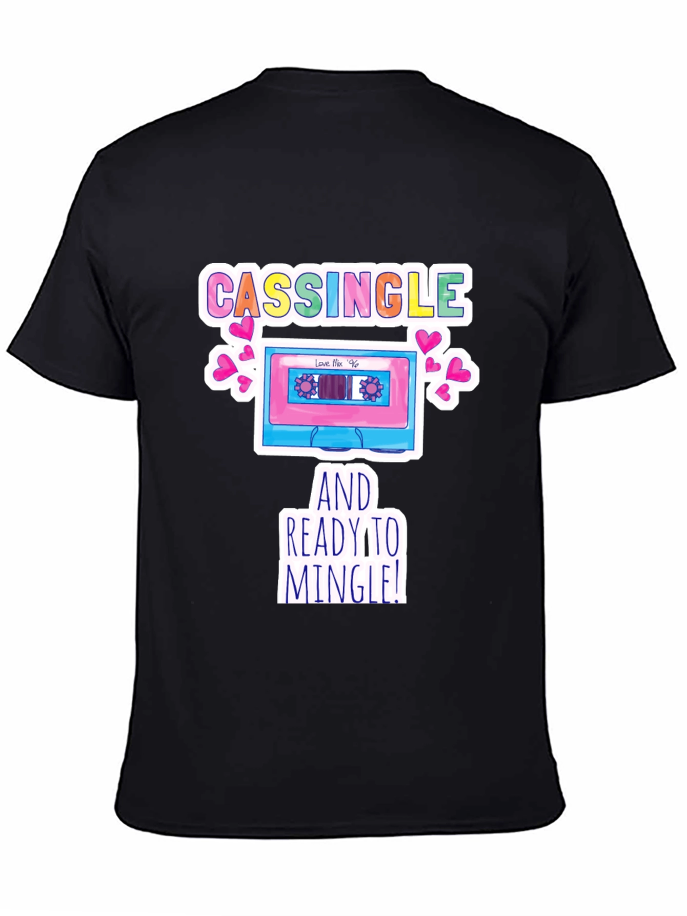 Cassingle and Ready to Mingle T-Shirt