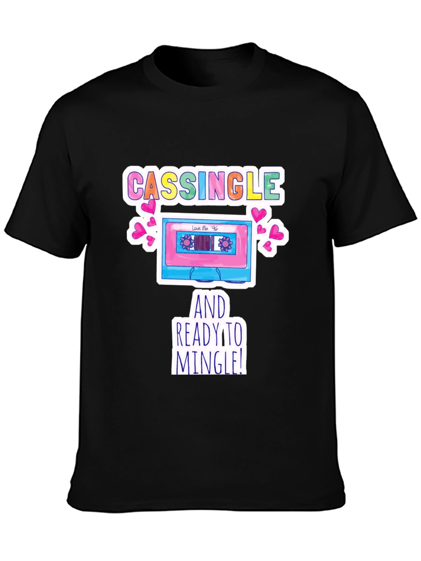 Cassingle and Ready to Mingle T-Shirt
