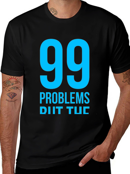 99 Problems T-Shirt - Mens Black Graphic Tee