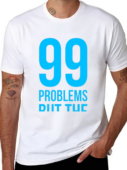 99 Problems T-Shirt - Mens Black Graphic Tee