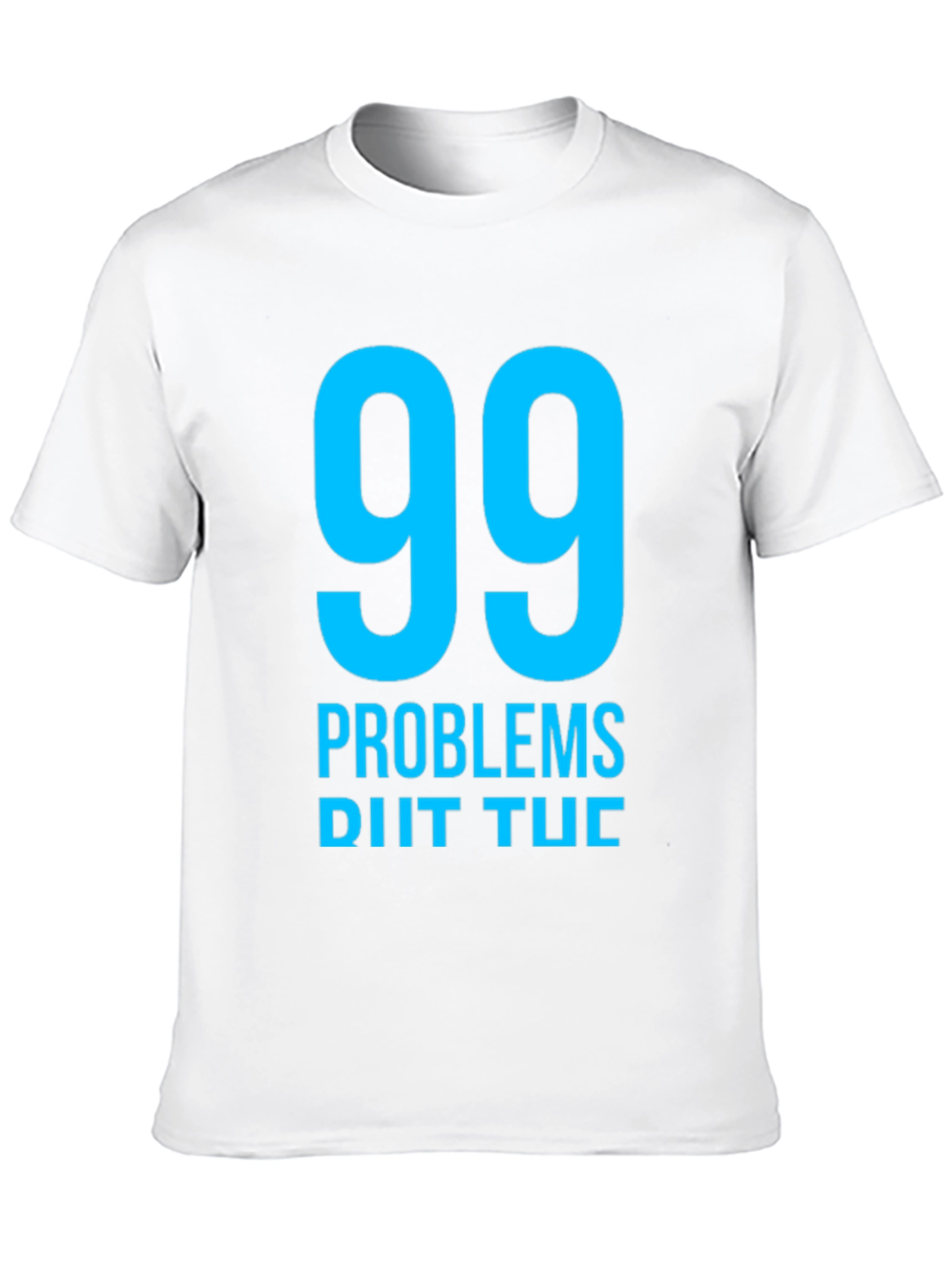 99 Problems T-Shirt - Mens Black Graphic Tee
