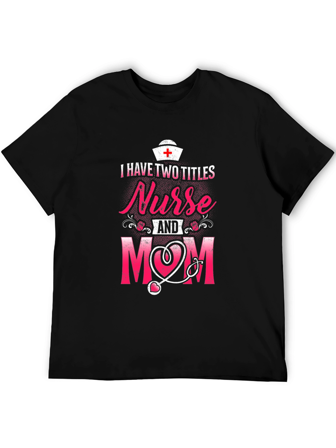 Nurse Mom T-Shirt - Two Titles