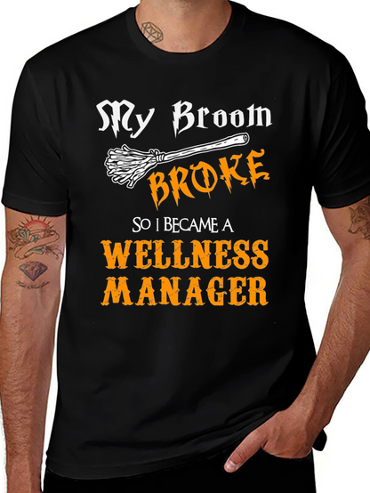 Wellness Manager Halloween T-Shirt - Broken Broom