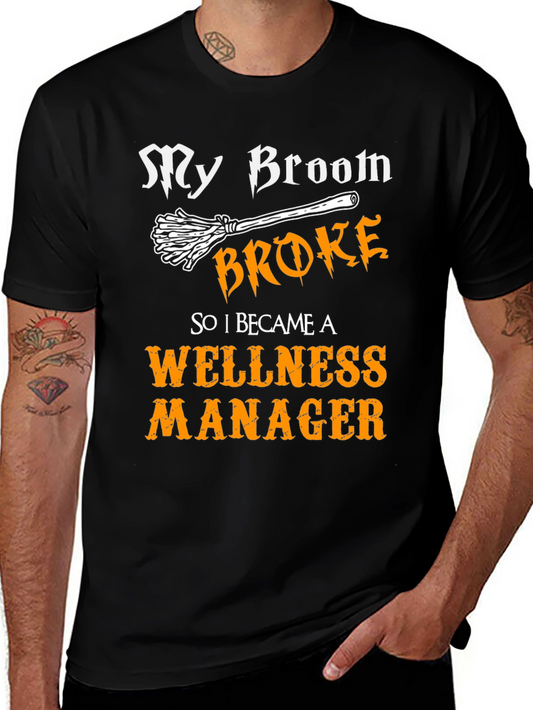 Wellness Manager Halloween T-Shirt - Broken Broom