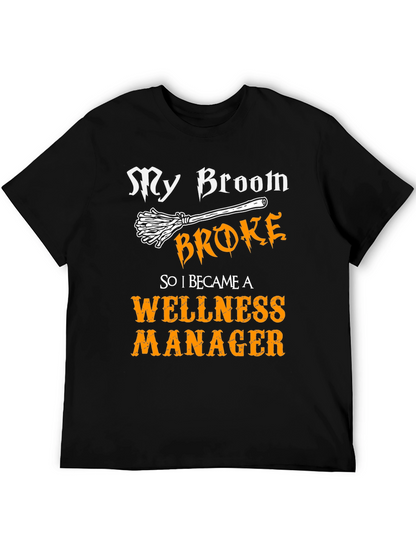 Wellness Manager Halloween T-Shirt - Broken Broom