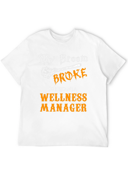 Wellness Manager Halloween T-Shirt - Broken Broom