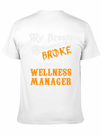 Wellness Manager Halloween T-Shirt - Broken Broom