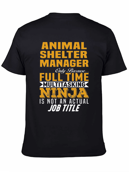 Animal Shelter Manager Multitasking Ninja T-Shirt