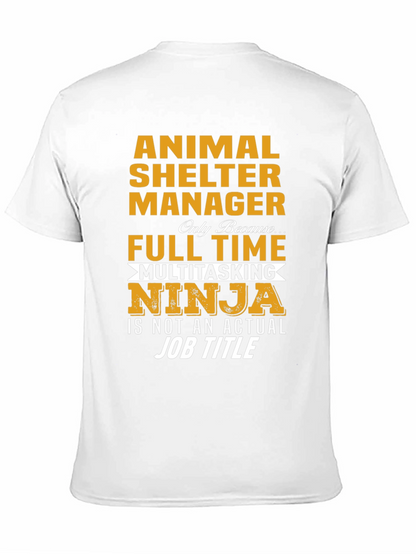 Animal Shelter Manager Multitasking Ninja T-Shirt