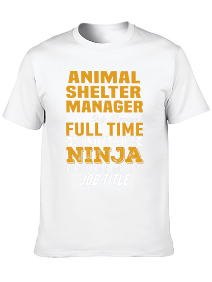 Animal Shelter Manager Multitasking Ninja T-Shirt