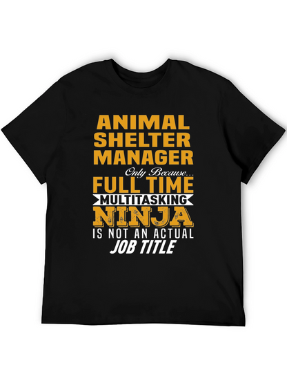 Animal Shelter Manager Multitasking Ninja T-Shirt