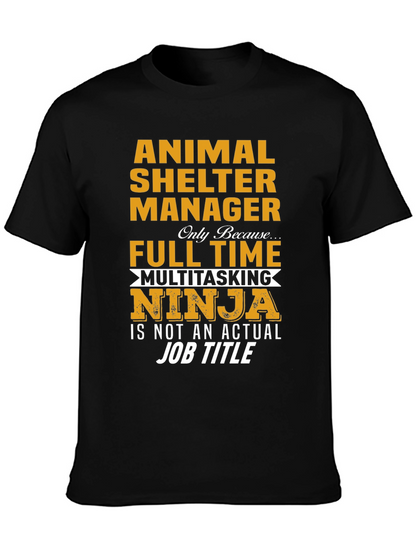 Animal Shelter Manager Multitasking Ninja T-Shirt