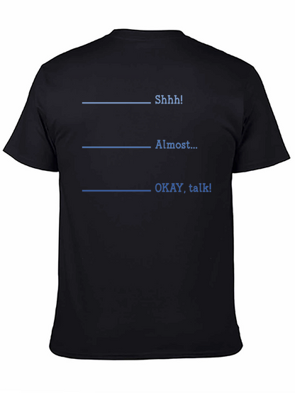 Shhh! Funny T-Shirt
