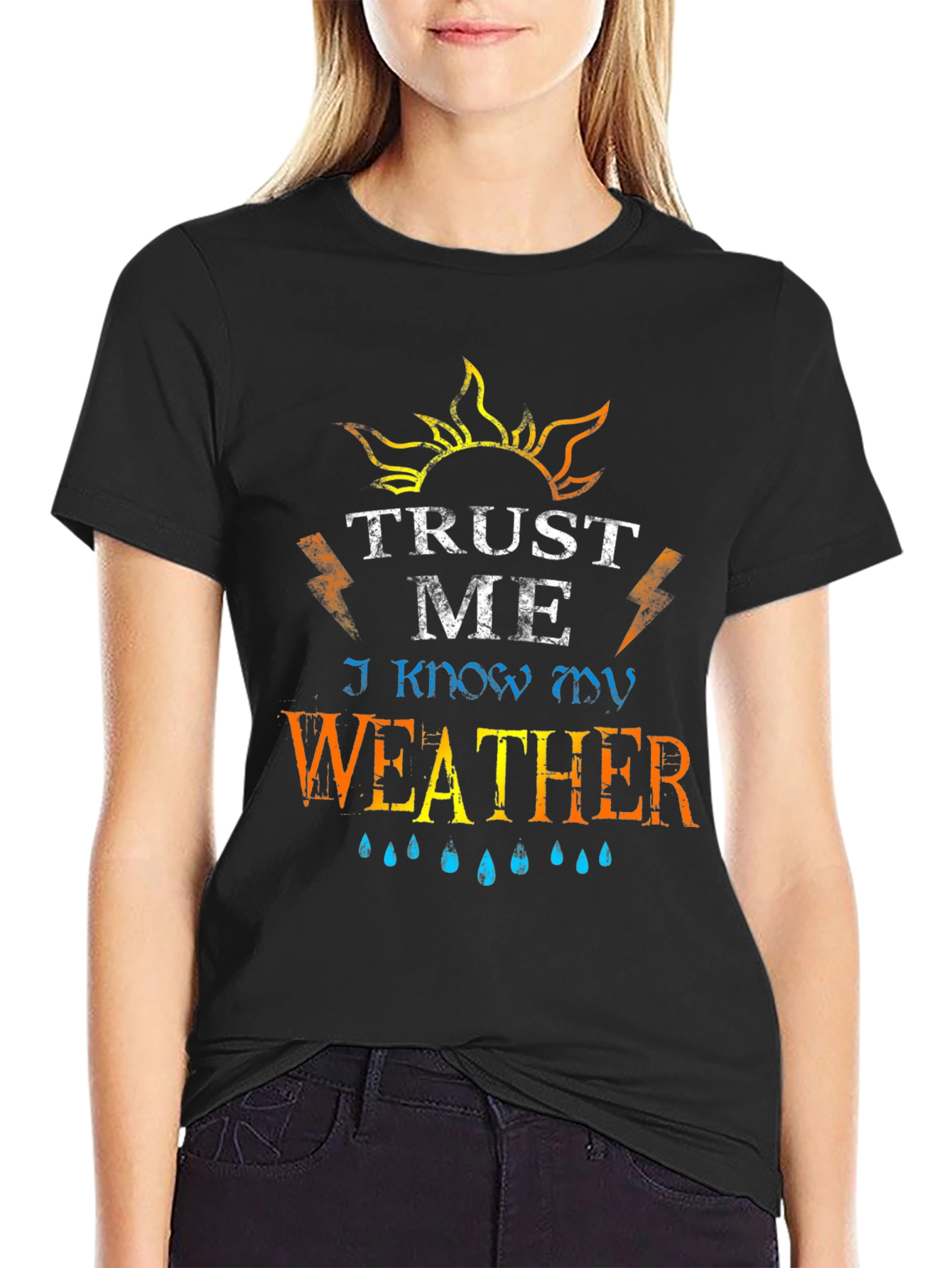Trust Me I Know My Weather Graphic T-Shirt