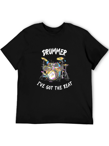 Drummer Ive Got The Beat Black T-Shirt