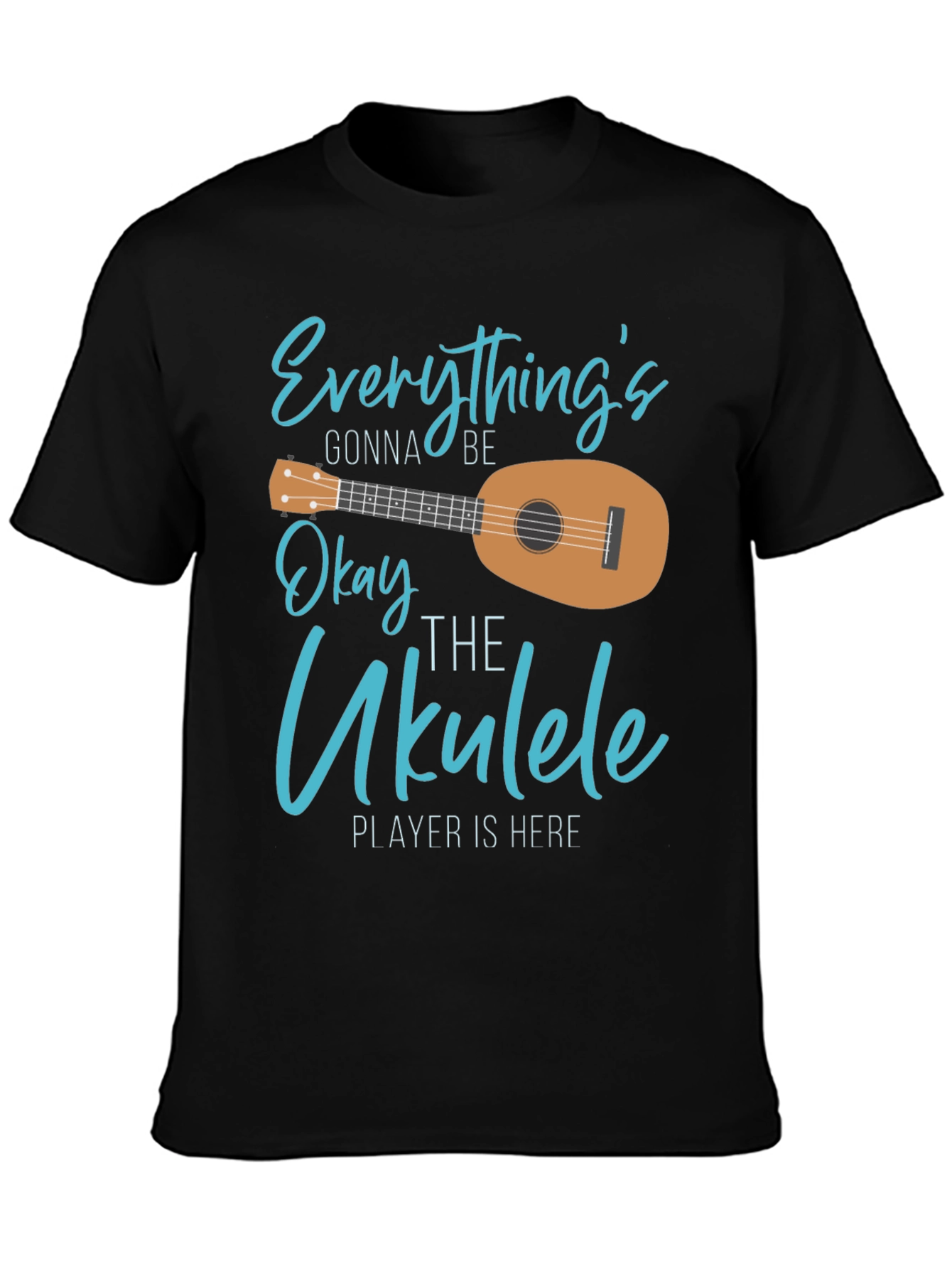 Everythings Gonna Be Okay Ukulele T-Shirt