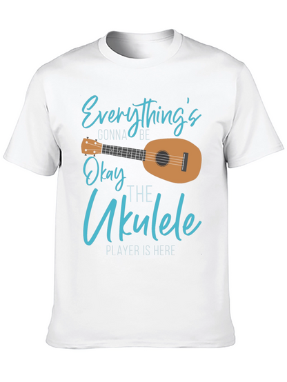 Everythings Gonna Be Okay Ukulele T-Shirt