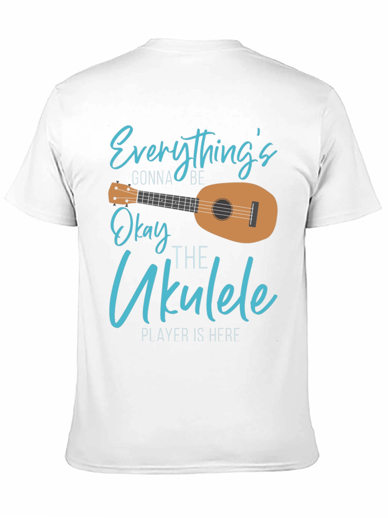 Everythings Gonna Be Okay Ukulele T-Shirt