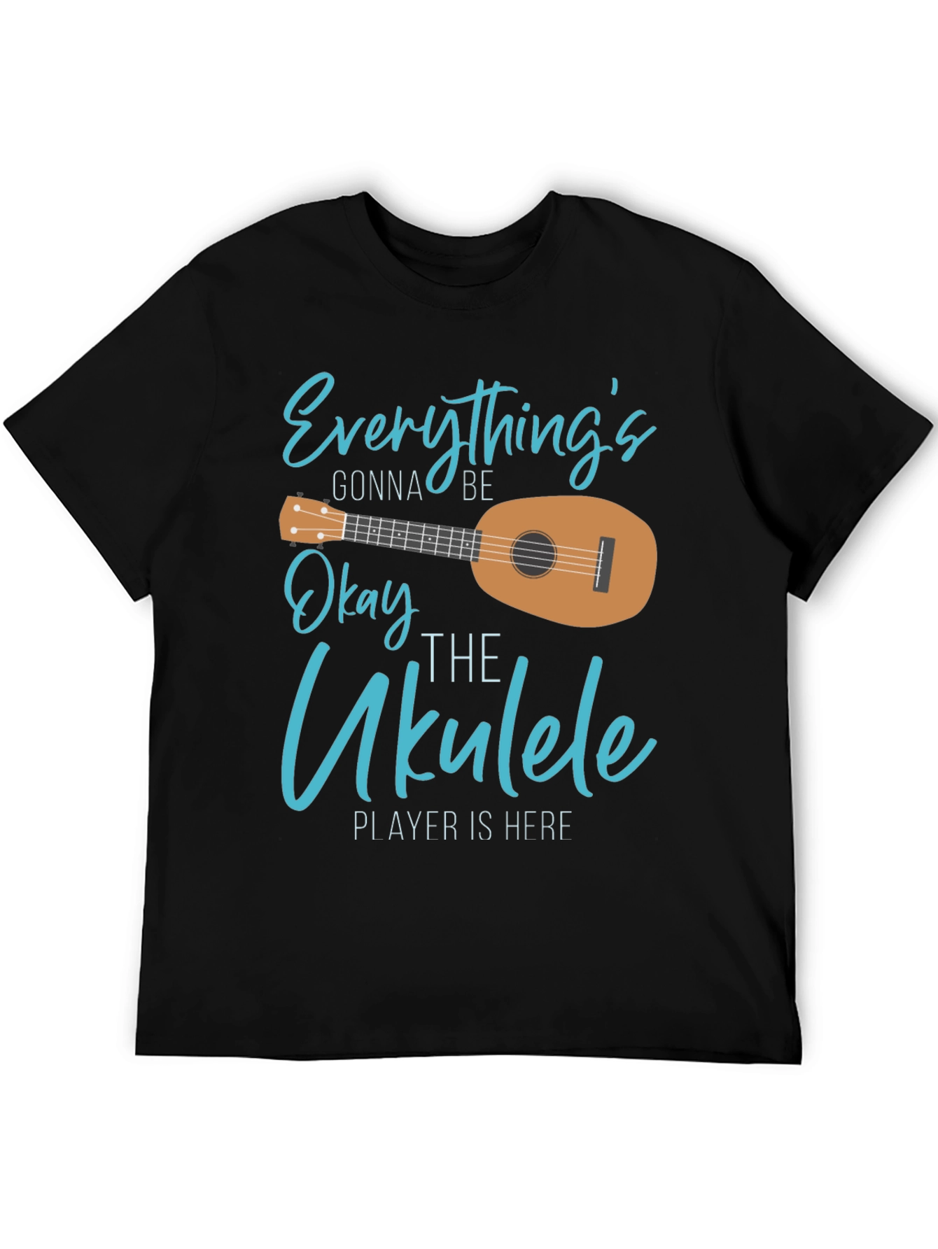 Everythings Gonna Be Okay Ukulele T-Shirt