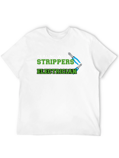 Electrician Stripper Humor Graphic T-Shirt