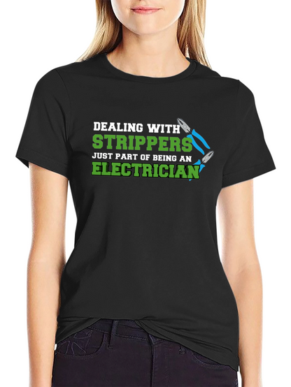 Electrician Stripper Humor Graphic T-Shirt