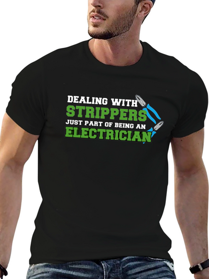 Electrician Stripper Humor Graphic T-Shirt
