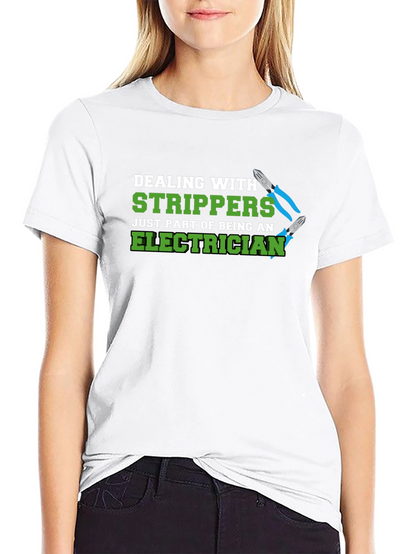Electrician Stripper Humor Graphic T-Shirt