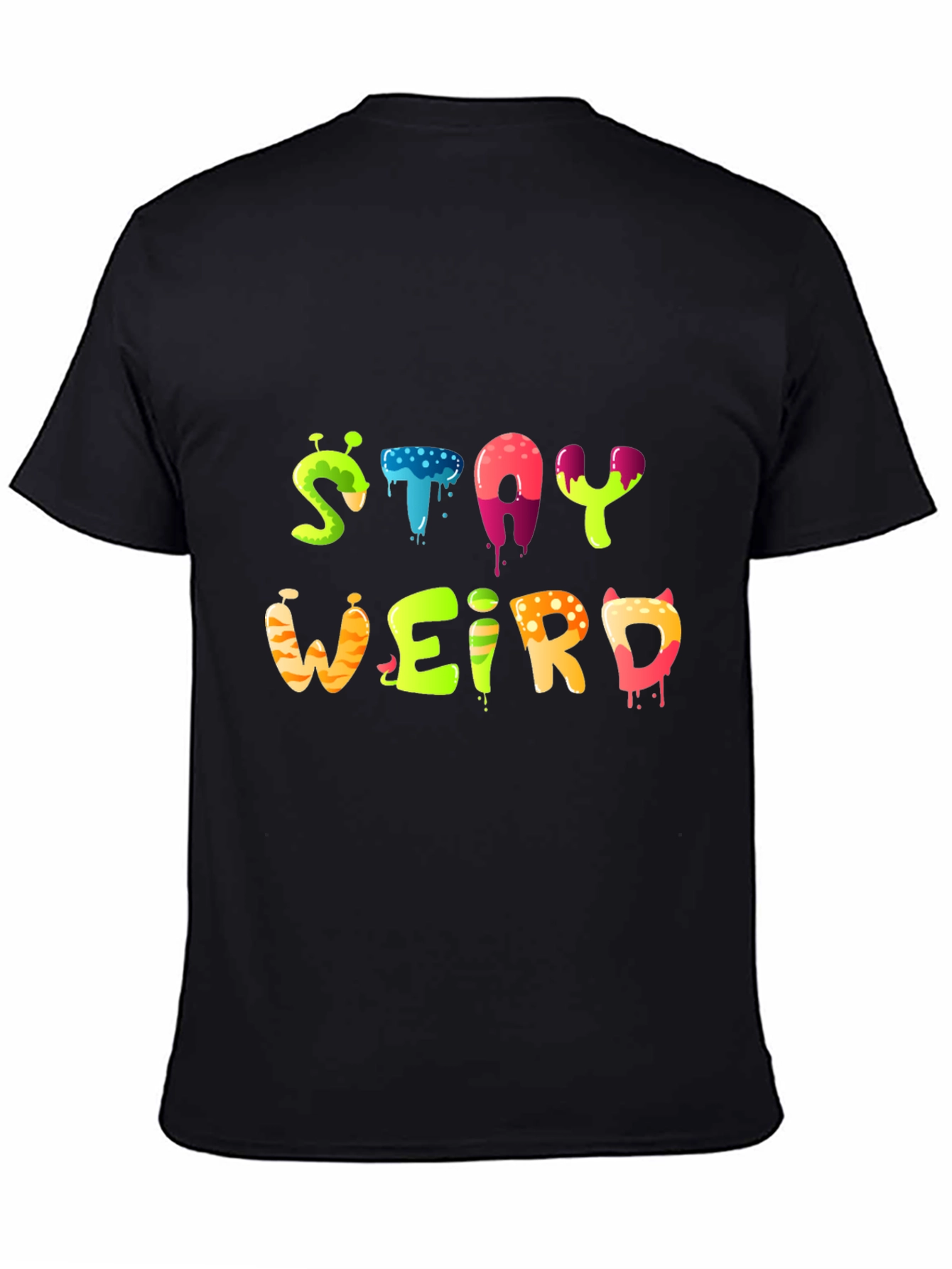 Stay Weird Graphic Tee - Funky Design