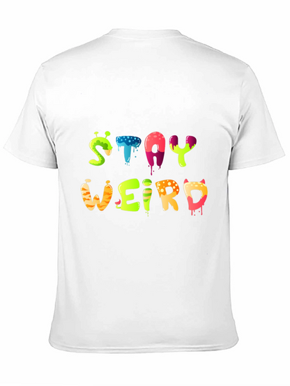 Stay Weird Graphic Tee - Funky Design