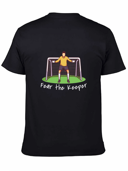 Fear The Keeper Soccer Goalie Graphic T-Shirt