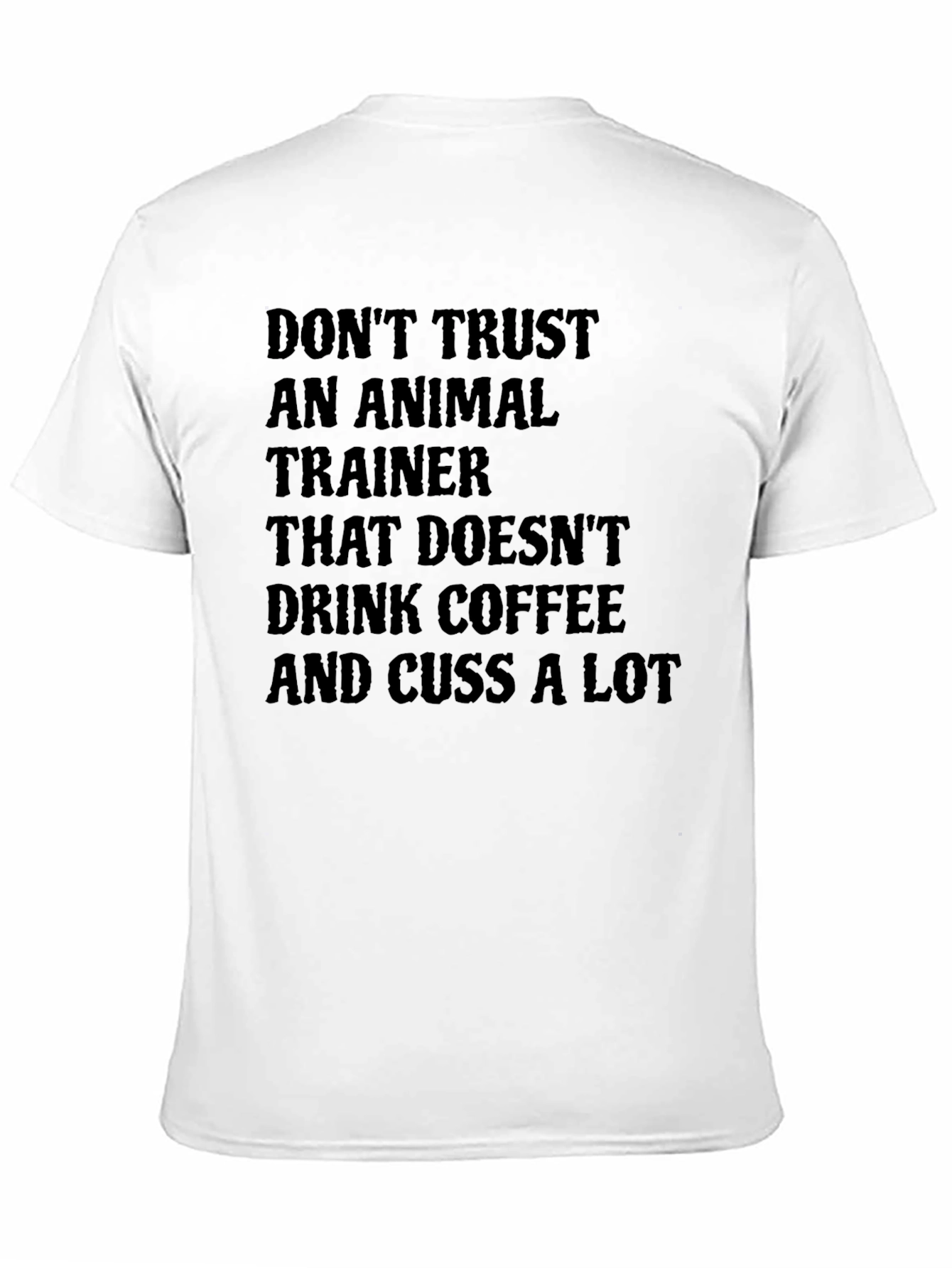 Funny Animal Trainer Coffee T-Shirt
