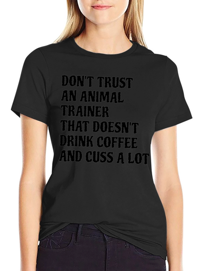 Funny Animal Trainer Coffee T-Shirt