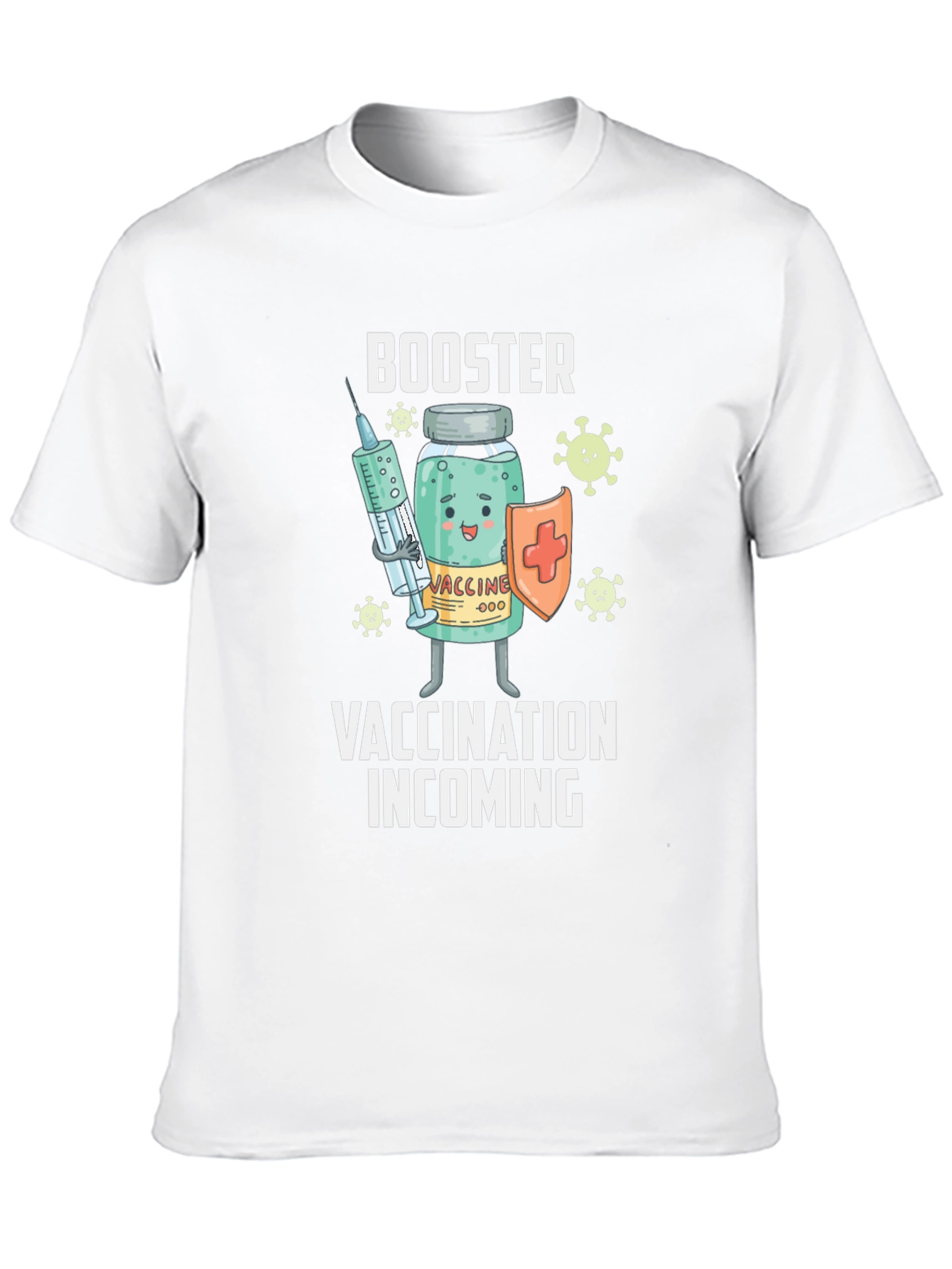 Booster Vaccination Incoming T-Shirt