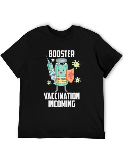 Booster Vaccination Incoming T-Shirt