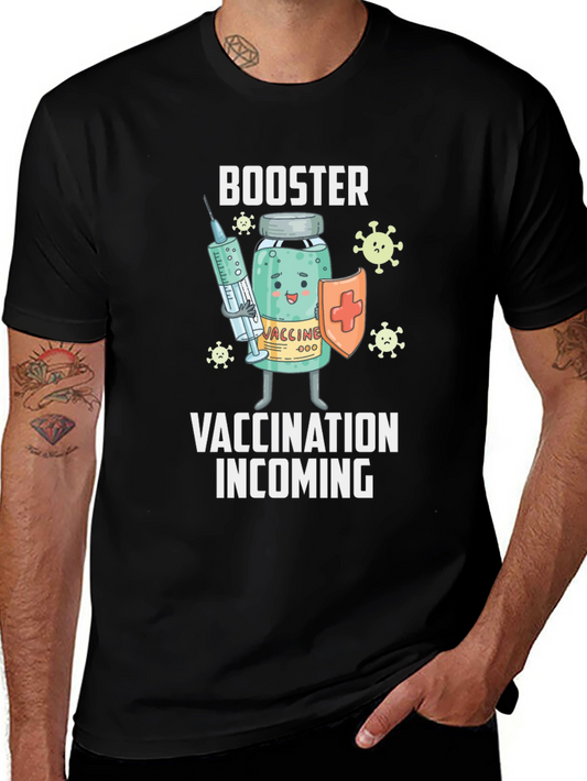 Booster Vaccination Incoming T-Shirt