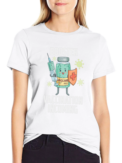 Booster Vaccination Incoming T-Shirt
