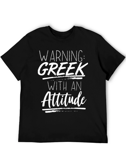 Warning: Greek With An Attitude T-Shirt