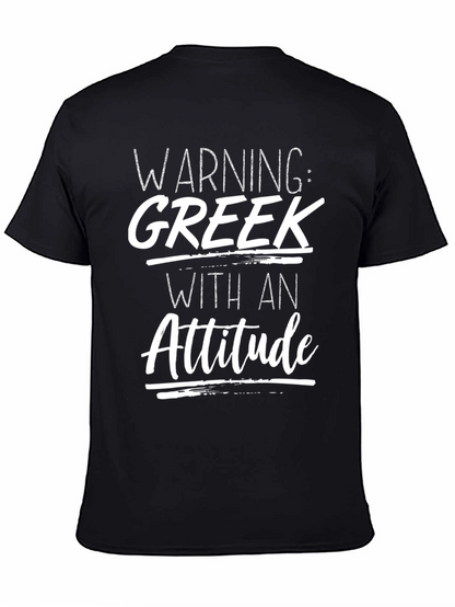 Warning: Greek With An Attitude T-Shirt