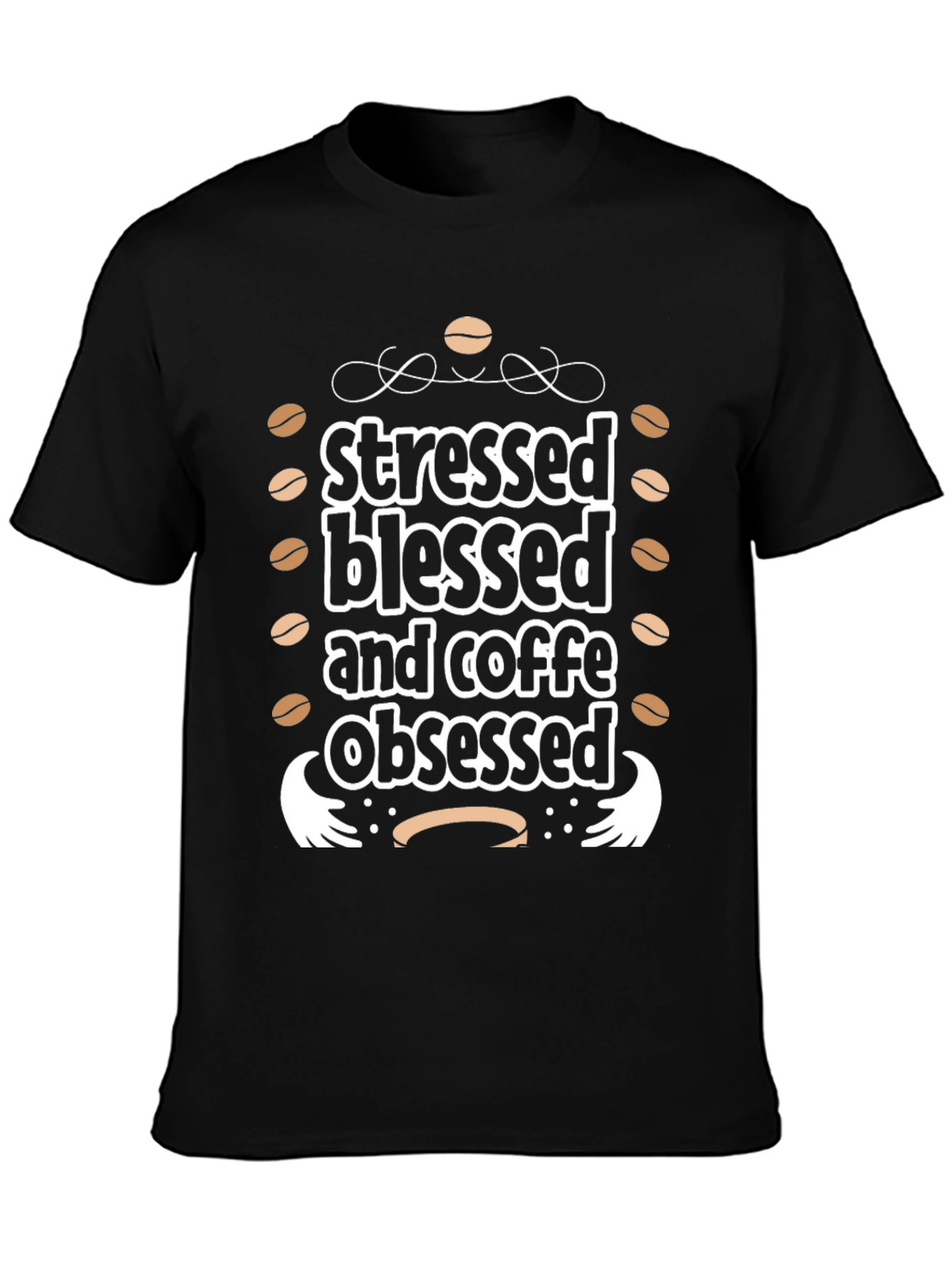 Stressed Blessed Coffee Obsessed Black Graphic Tee