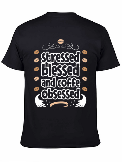 Stressed Blessed Coffee Obsessed Black Graphic Tee