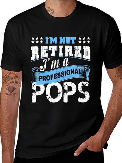 Professional Pops T-Shirt - Funny Retired Dad Tee