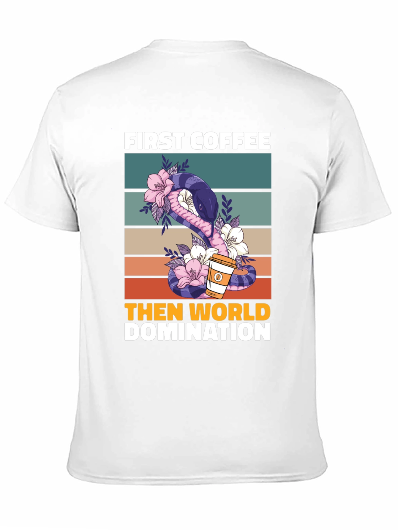 First Coffee Then World Domination T-Shirt